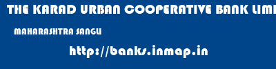 THE KARAD URBAN COOPERATIVE BANK LIMITED  MAHARASHTRA SANGLI    banks information 